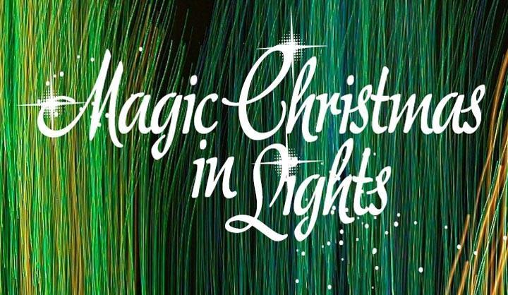 MAGIC CHRISTMAS IN LIGHTS